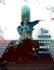 Tôi Gánh Team Một Mình đọc online